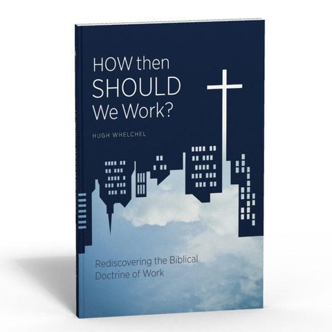 How Then Should We Work (Digital Download)