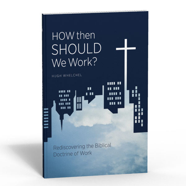 How Then Should We Work? (Paperback)