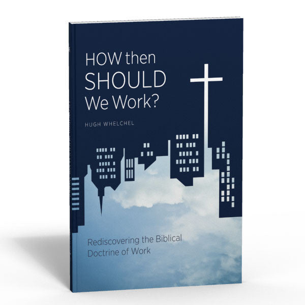 How Then Should We Work? - Book and Discussion Guide Bundle
